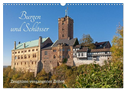 Burgen und Schlösser - Zeugnisse vergangener Zeiten (Wandkalender 2024 DIN A3 quer), CALVENDO Monatskalender