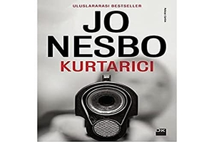 Nesbo, Jo. Kurtarici - Harry Hole Serisi 6. Dogan Kitap, 2016.