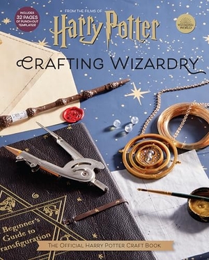 Revenson, Jody. Harry Potter: Crafting Wizardry - The Official Harry Potter Crafting Activity Book. Insight Editions, 2021.