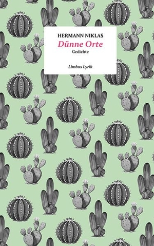 Niklas, Hermann. Dünne Orte - Gedichte. Limbus Verlag, 2026.