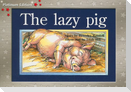 The Lazy Pig