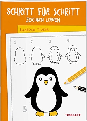 Tessloff Verlag (Hrsg.). Schritt für Schritt Zeichnen lernen. Lustige Tiere - Die neue Zeichenschule ab 6 Jahren. Tessloff Verlag, 2019.