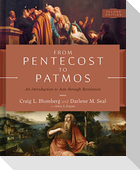 From Pentecost to Patmos, 2nd Edition
