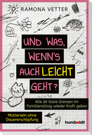 Und was, wenn's auch leicht geht?