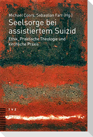 Seelsorge bei assistiertem Suizid