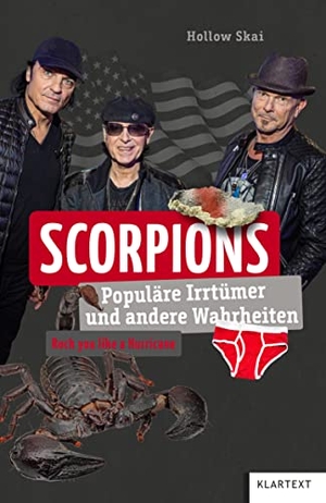 Skai, Hollow. Scorpions - Populäre Irrtümer und andere Wahrheiten. Klartext Verlag, 2023.