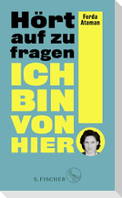 Ich bin von hier. Hört auf zu fragen!