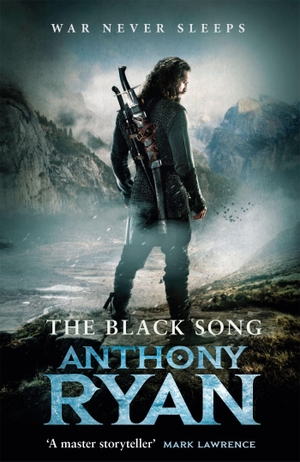 Ryan, Anthony. The Black Song - Book Two of Raven's Blade. Little, Brown Book Group, 2021.