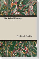 The Role Of Money