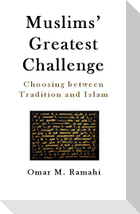 Muslims' Greatest Challenge