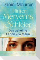 Hinter Meryems Schleier