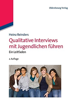 Reinders, Heinz. Qualitative Interviews mit Jugendlichen führen - Ein Leitfaden. De Gruyter Oldenbourg, 2012.
