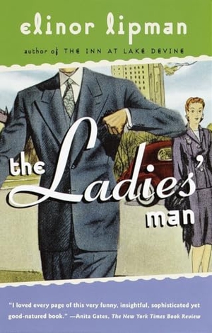 Lipman, Elinor. The Ladies' Man. Knopf, 2000.