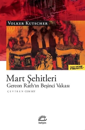 Kutscher, Volker. Mart Sehitleri. Iletisim Yayinevi, 2021.