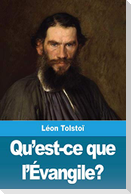 Qu'est-ce que l'Évangile?