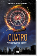 Cuatro / Four: A Divergent Collection