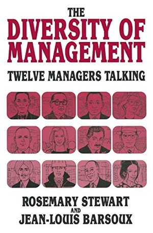 Barsoux, Jean-Louis / Rosemary Stewart. The Diversity of Management - Twelve Managers Talking. Palgrave Macmillan, 1994.