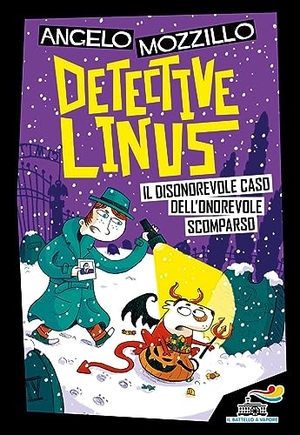 Mozzillo, Angelo. Il disonorevole caso dell'onorevole scomparso. Detective Linus. Vol. 4. Piemme, 2023.