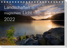 Landschaften im magischen LichtCH-Version  (Tischkalender 2022 DIN A5 quer)