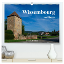 Wissembourg im Elsass (hochwertiger Premium Wandkalender 2024 DIN A2 quer), Kunstdruck in Hochglanz