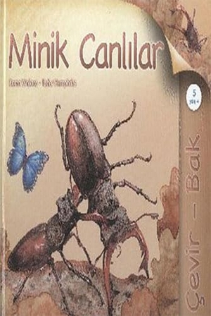 Humphries, Karen / Karen Wallace. Minik Canlilar. TübitakTÜBITAK Yayinlari, 2013.