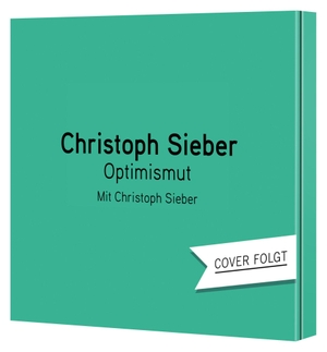 Sieber, Christoph. Optimismut - Wie wir uns und die Demokratie retten können - WortArt. Random House Audio, 2026.