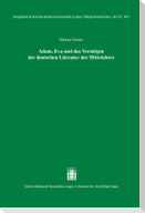 Adam, Eva und das Vermögen der deutschen Literatur des Mittelalters