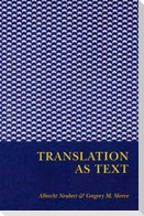 Translation As Text