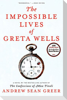 The Impossible Lives of Greta Wells