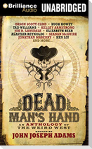 Dead Man's Hand: An Anthology of the Weird West