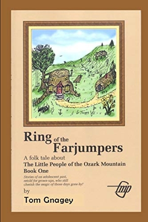 Gnagey, Tom. Ring of the Farjumpers. Independently Published, 2017.