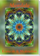 Mandala - Esoterik & Meditation / CH-Version (Wandkalender 2023 DIN A2 hoch)