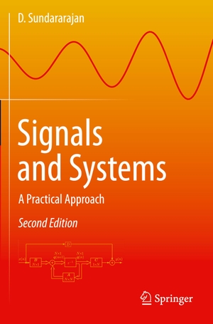 Sundararajan, D.. Signals and Systems - A Practical Approach. Springer Nature Switzerland, 2023.