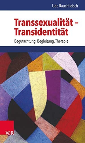 Rauchfleisch, Udo. Transsexualität - Transidentität - Begutachtung, Begleitung, Therapie. Vandenhoeck + Ruprecht, 2014.