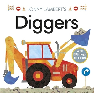 Lambert, Jonny. Jonny Lambert's Diggers. Dorling Kindersley Ltd, 2020.