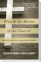 What Is the Mission of the Church?