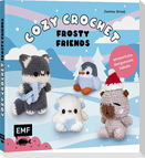 Cozy Crochet - Frosty Friends: Winterliche Amigurumis häkeln mit @crochetbyjanina