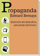 Propaganda - Spanish Edition - Edicion Español