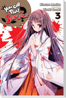 You Call That Service?, Vol. 3 (light novel)