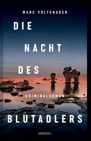Voltenauer, Marc. Die Nacht des Blutadlers - Kriminalroman. Emons Verlag, 2024.