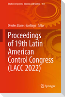 Proceedings of 19th Latin American Control Congress (LACC 2022)
