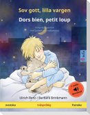 Sov gott, lilla vargen - Dors bien, petit loup (svenska - franska)