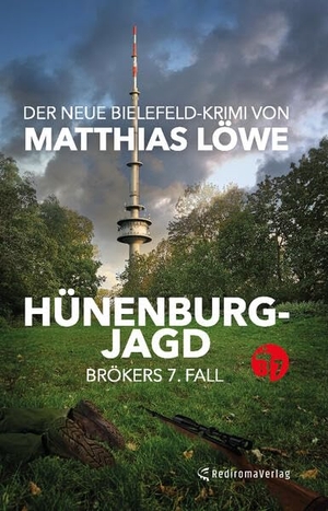 Löwe, Matthias. Hünenburgjagd - Brökers 7. Fall. Rediroma-Verlag, 2023.