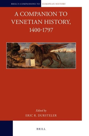 A Companion to Venetian History, 1400-1797. Brill, 2013.