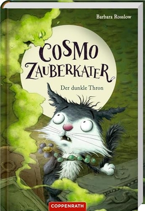 Rosslow, Barbara. Cosmo Zauberkater (Bd. 3) - Der dunkle Thron. Coppenrath, 2025.