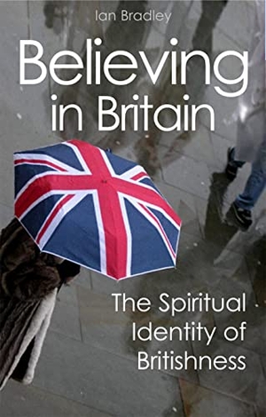 Bradley, Ian. Believing in Britain - The Spiritual Identity of Britishness. SPCK Publishing, 2008.