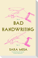 Bad Handwriting