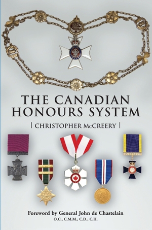 McCreery, Christopher. The Canadian Honours System. Dundurn Press, 2005.