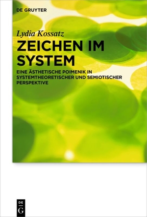 Kossatz, Lydia. Zeichen im System - Eine ästhetische Poimenik in systemtheoretischer und semiotischer Perspektive. De Gruyter, 2017.