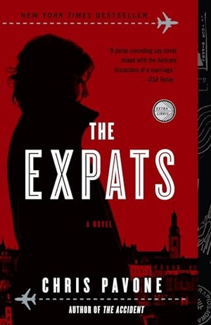 Pavone, Chris. The Expats - A Novel. Random House, 2013.